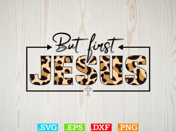 But First Jesus T-Shirt Designs & Graphics