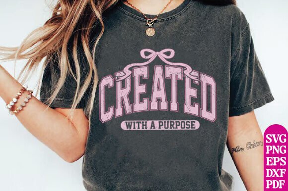 Created with a Purpose PNG: Christian Graphics for T-Shirt Designs