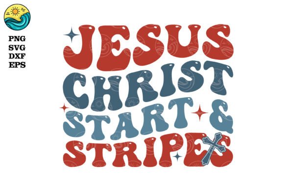 Jesus Christ Stars and Stripes PNG SVG Graphics