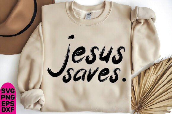 Jesus Saves SVG: Christian Graphics for T-Shirt Designs