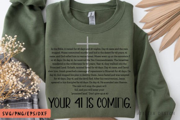 Your 41 is Coming SVG Graphics for T-Shirt Designs